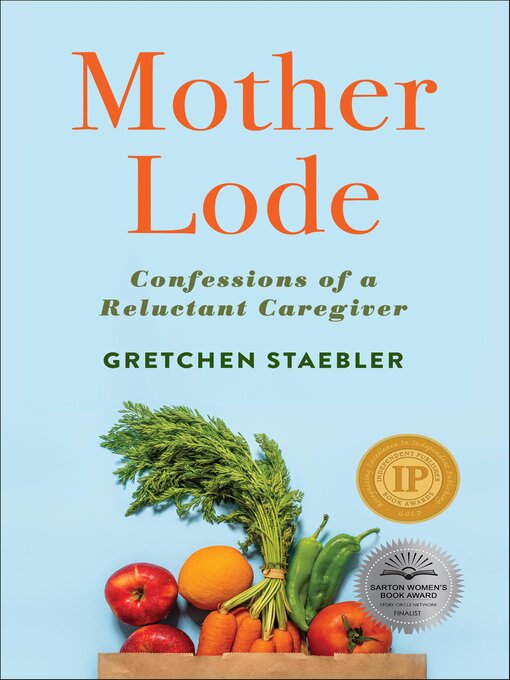 Title details for Mother Lode by Gretchen Staebler - Available